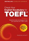 Check Your English Vocabulary for TOEFL - Rawdon Wyatt - 9781472966100