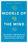 Models of the Mind - Grace Lindsay - 9781472966438