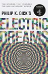 Philip K. Dick's Electric Dreams - Philip K Dick - 9781473223288