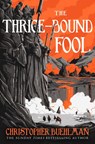 The Thrice-Bound Fool - Christopher Buehlman - 9781473231207