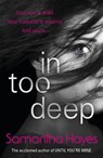 In Too Deep - Samantha Hayes - 9781473507340