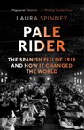 Pale Rider - Laura Spinney - 9781473523920
