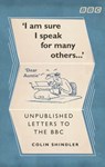 I’m Sure I Speak For Many Others… - Colin Shindler - 9781473530836