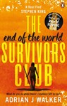 The End of the World Survivors Club - Adrian J Walker - 9781473582293