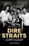 My Life in Dire Straits - John Illsley - 9781473587946