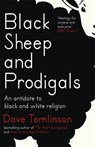 Black Sheep and Prodigals - Dave Tomlinson - 9781473611023