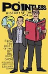 A Pointless History of the World - Richard Osman ; Alexander Armstrong - 9781473623224