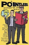 A Pointless History of the World - Richard Osman ; Alexander Armstrong - 9781473623231
