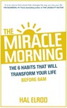 Miracle Morning - ELROD,  Hal - 9781473632158