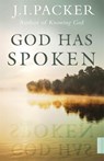 God Has Spoken - J.I. Packer - 9781473637092
