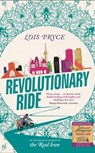 Revolutionary Ride - Lois Pryce - 9781473669987