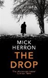 The Drop - HERRON,  Mick - 9781473678309