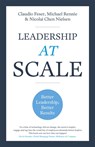 Leadership At Scale - Claudio Feser ; Michael Rennie ; Nicolai Chen Nielsen - 9781473696044