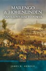 Marengo & Hohenlinden - James R. Arnold - 9781473816213