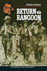 Return Via Rangoon - Philip Stibbe - 9781473817623