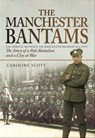 The Manchester Bantams - Caroline Scott - 9781473884472