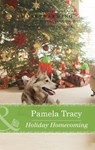 Holiday Homecoming (Scorpion Ridge, Arizona, Book 3) (Mills & Boon Heartwarming) - Pamela Tracy - 9781474007948