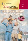 In Plain Sight (Mills & Boon Vintage Superromance) - Margot Dalton - 9781474019354