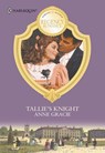 Tallie's Knight - Anne Gracie - 9781474025904
