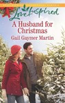 A Husband For Christmas (Mills & Boon Love Inspired) - Gail Gaymer Martin - 9781474038133