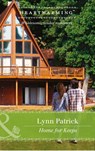 Home For Keeps (Mills & Boon Heartwarming) - Lynn Patrick - 9781474054812