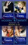 Modern Romance August 2016 Books 5-8: Crowned for the Prince's Heir / In the Sheikh's Service / Marrying Her Royal Enemy / Claiming His Wedding Night - Sharon Kendrick ; Susan Stephens ; Jennifer Hayward ; Louise Fuller - 9781474057424