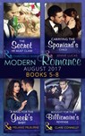 Modern Romance Collection: August 2017 Books 5 -8: The Secret He Must Claim / Carrying the Spaniard's Child / A Ring for the Greek's Baby / Bought for the Billionaire's Revenge - Chantelle Shaw ; Jennie Lucas ; Melanie Milburne ; Clare Connelly - 9781474073264