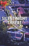 Silent Night Threat (Mills & Boon Love Inspired Suspense) - Michelle Karl - 9781474079808