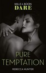 Pure Temptation - Rebecca Hunter - 9781474099585