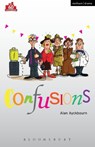 Confusions - ALAN (PLAYWRIGHT,  UK) Ayckbourn - 9781474270847