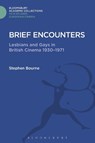 Brief Encounters - Stephen Bourne - 9781474291330