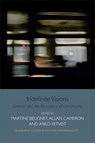 Indefinite Visions - Martine (Professor in Visual Studies Beugnet ; Allan (Senior Lecturer in Media Cameron ; Arild (Associate Professor Fetveit - 9781474407120