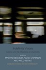 Indefinite Visions - Martine (Professor in Visual Studies Beugnet ; Allan (Senior Lecturer in Media Cameron ; Arild (Associate Professor Fetveit - 9781474407144