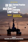 UK Oil and Gas Law: Current Practice and Emerging Trends - Greg (Senior Lecturer in Law Gordon ; John (Professor of Law Paterson ; Emre (Lecturer in Law Usenmez - 9781474421744