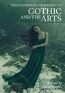 The Edinburgh Companion to Gothic and the Arts - David (Professor of English Punter - 9781474432368