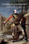 Classical Caledonia - Alan Montgomery - 9781474445658