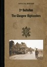 2nd BATTALION GLASGOW HIGHLANDERS -  - 9781474537377