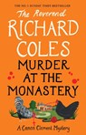 Murder at the Monastery - Reverend Richard Coles - 9781474612715