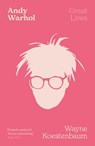 Andy Warhol - Wayne Koestenbaum - 9781474620178