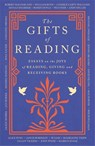 The Gifts of Reading - Robert Macfarlane ; Jackie Morris ; William Boyd ; Candice Carty-Williams - 9781474624930
