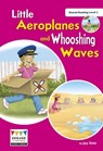 Little Aeroplanes and Whooshing Waves - Jay Dale - 9781474738309