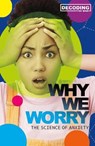 Why We Worry - MAYER,  Melissa - 9781474789226