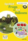 Speckled Frogs and Red Balloons - Jay Dale - 9781474798280