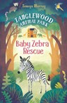 Baby Zebra Rescue - Tamsyn Murray - 9781474903035