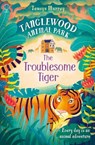 The Troublesome Tiger - Tamsyn Murray - 9781474903042