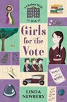 Girls for the Vote - Linda Newbery - 9781474958592