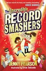 The Incredible Record Smashers - Jenny Pearson - 9781474974059