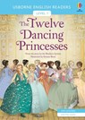 The Twelve Dancing Princesses - Brothers Grimm - 9781474991186