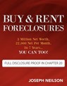 Buy & Rent Foreclosures: 3 Million Net Worth, 22,000 Net Per Month, In 7 Years...You can too! - Joseph Neilson - 9781475101393