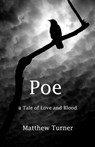 Poe: A tale of love and blood - Matthew Turner - 9781475230413